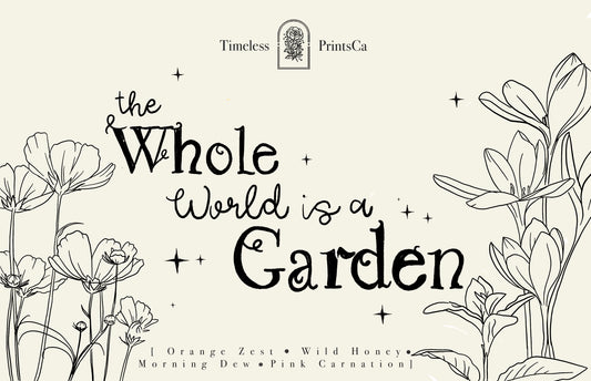 The Whole World is a Garden
